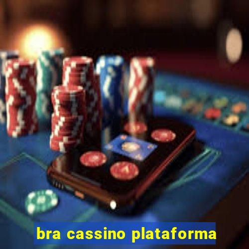 bra cassino plataforma