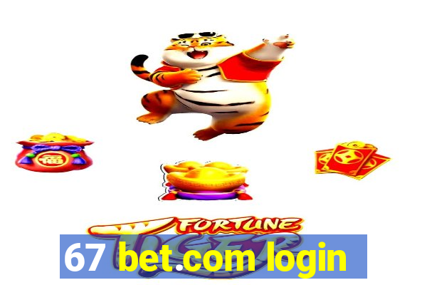 67 bet.com login