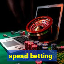 spead betting