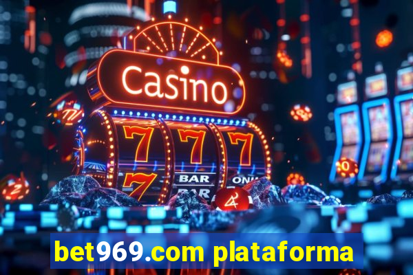 bet969.com plataforma