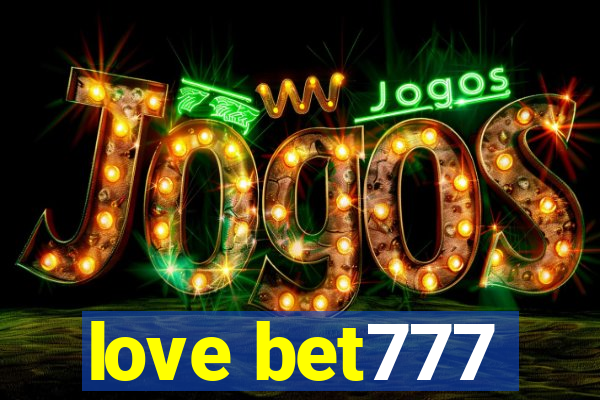 love bet777