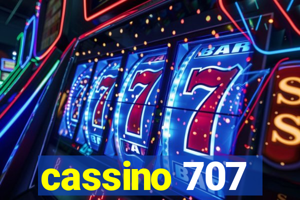 cassino 707