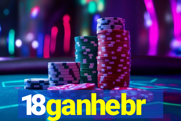 18ganhebr