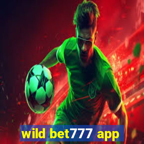 wild bet777 app