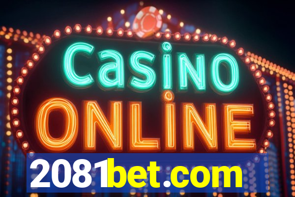 2081bet.com