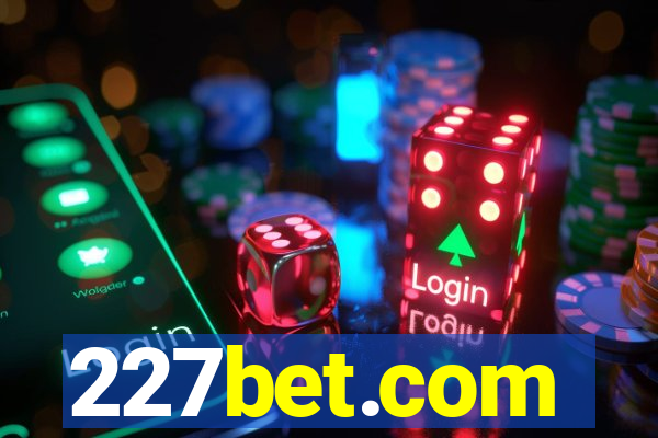 227bet.com