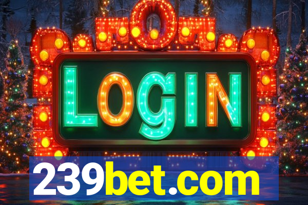 239bet.com