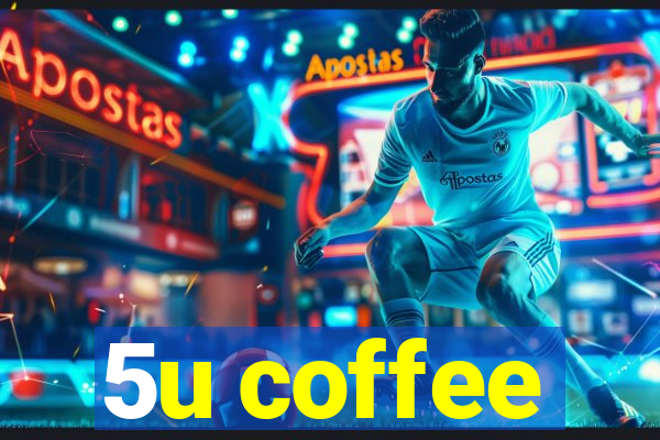 5u coffee