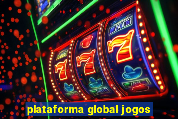 plataforma global jogos