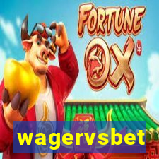 wagervsbet