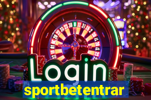 sportbetentrar