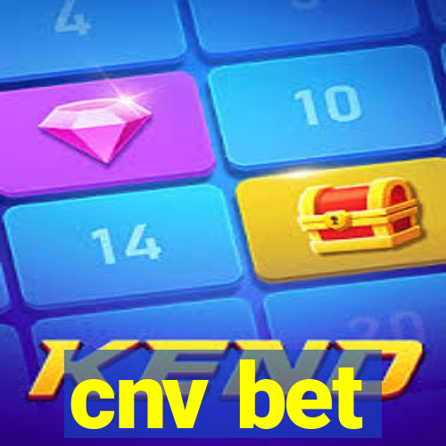 cnv bet