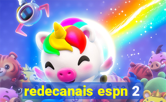 redecanais espn 2