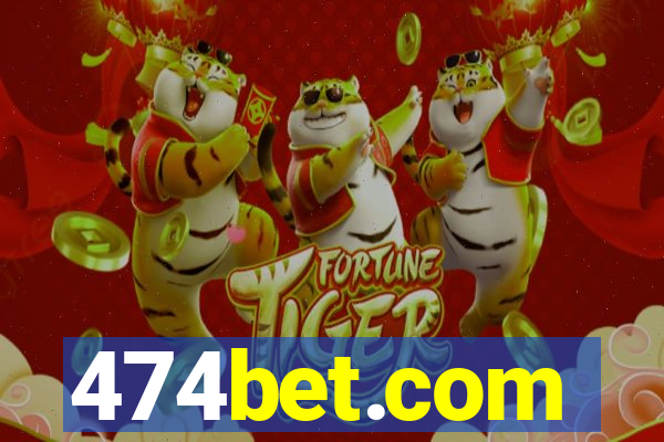 474bet.com