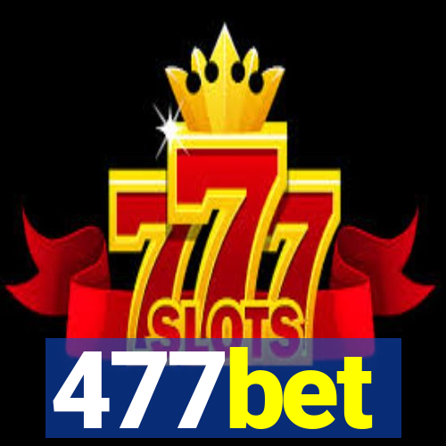 477bet