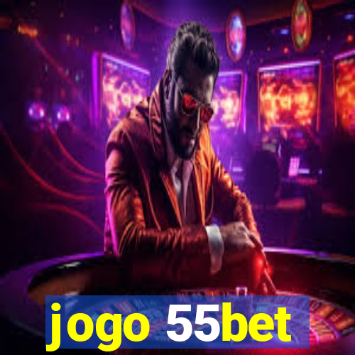 jogo 55bet