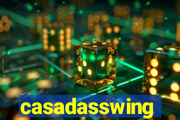 casadasswing