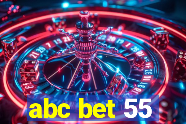 abc bet 55