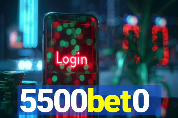 5500bet0