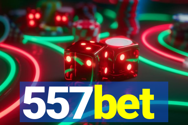 557bet