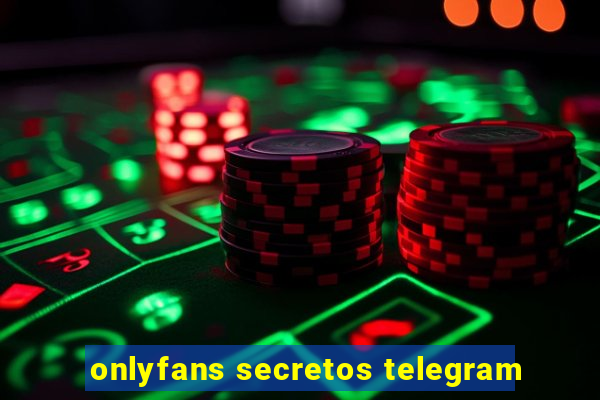 onlyfans secretos telegram