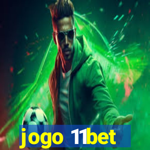 jogo 11bet