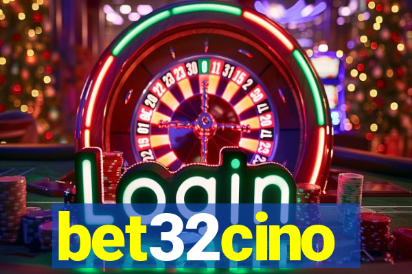 bet32cino