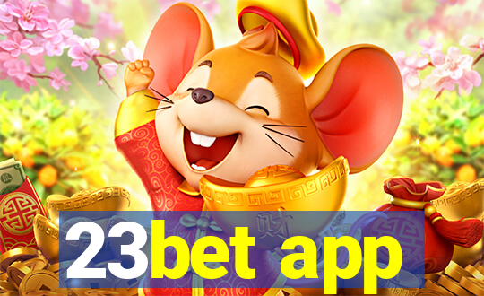 23bet app