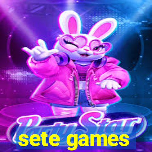 sete games