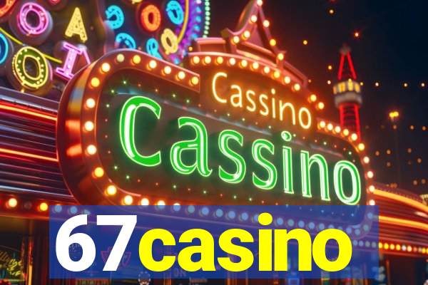 67casino