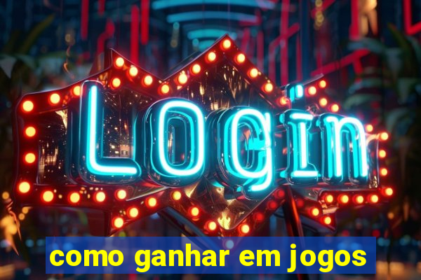 como ganhar em jogos