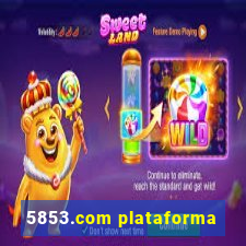 5853.com plataforma