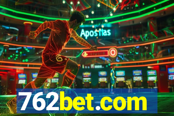 762bet.com