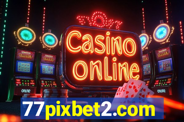 77pixbet2.com