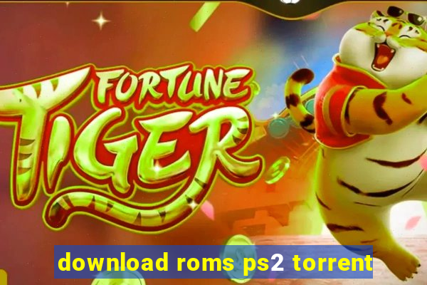 download roms ps2 torrent