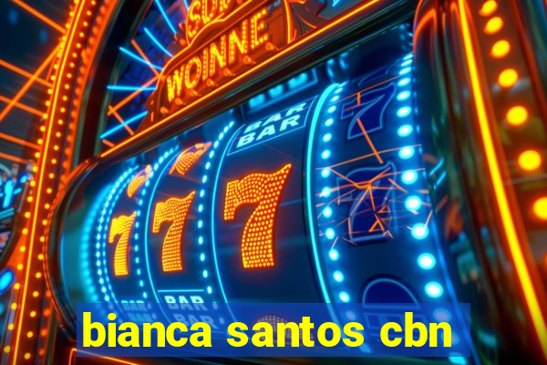 bianca santos cbn