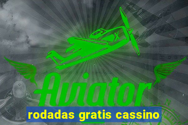 rodadas gratis cassino