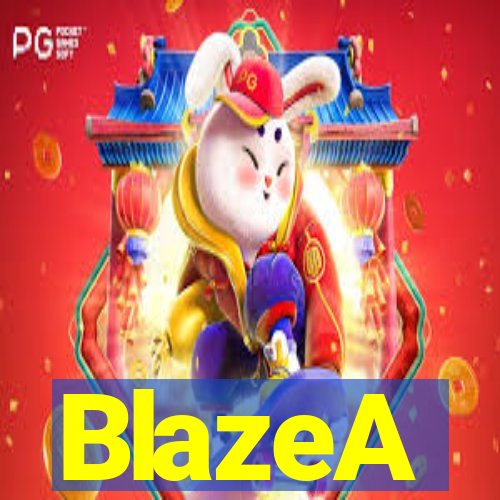 BlazeA