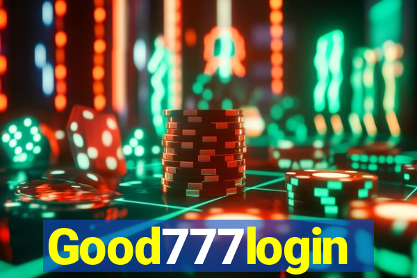 Good777login