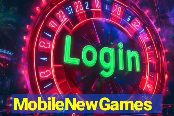 MobileNewGames