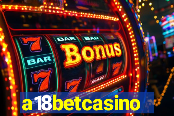 a18betcasino