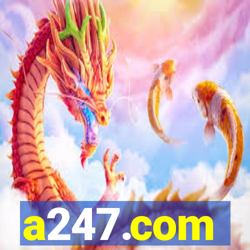 a247.com