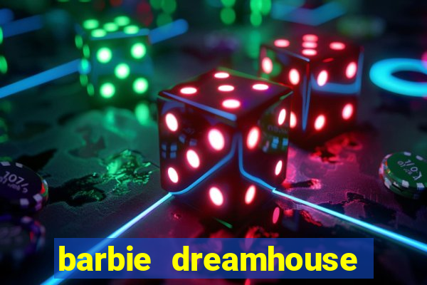 barbie dreamhouse adventures jogo tudo desbloqueado