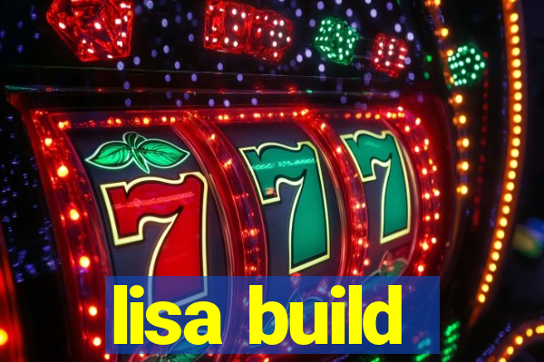 lisa build