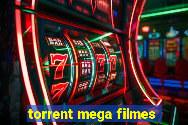 torrent mega filmes