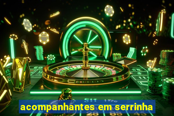 acompanhantes em serrinha