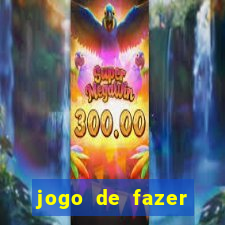 jogo de fazer dinheiro falso