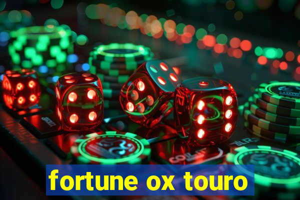 fortune ox touro