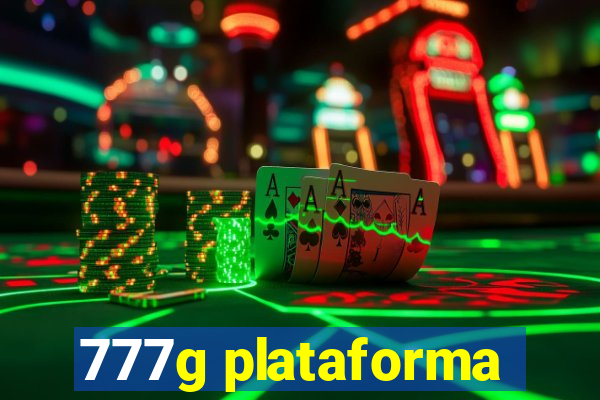 777g plataforma