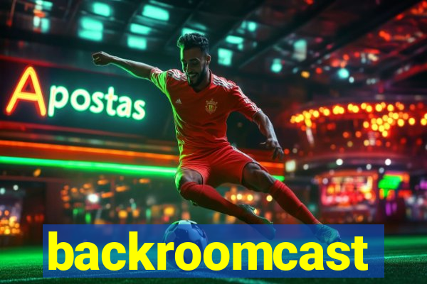 backroomcast